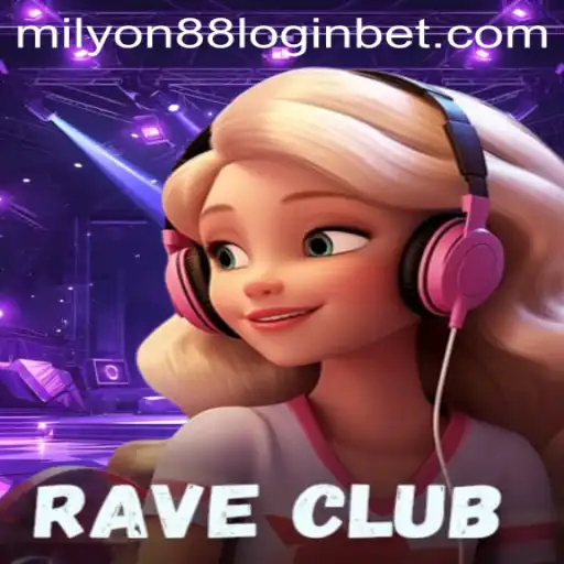 RaveClub Game Introduction and Rules with Key Insights into Milyon88 Login